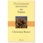 Christiane Rancé - Dictionnaire amoureux des Saints