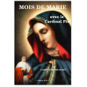 Mois de Marie avec le cardinal Pie