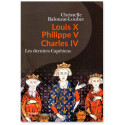 Louis X, Philippe V, Charles IV
