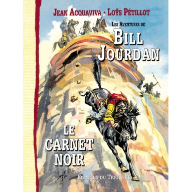 Les aventures de Bill Jourdan - volume 1