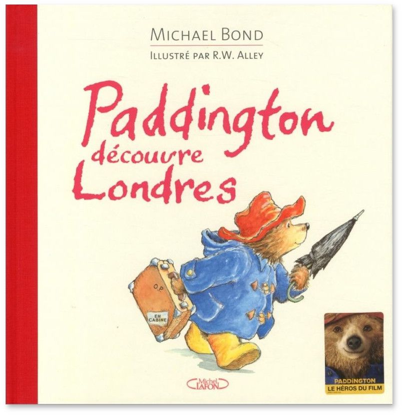 Michael Bond : Paddington découvre Londres