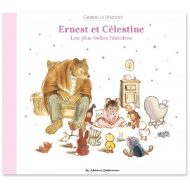 Ernest et Célestine - Les plus belles histoires