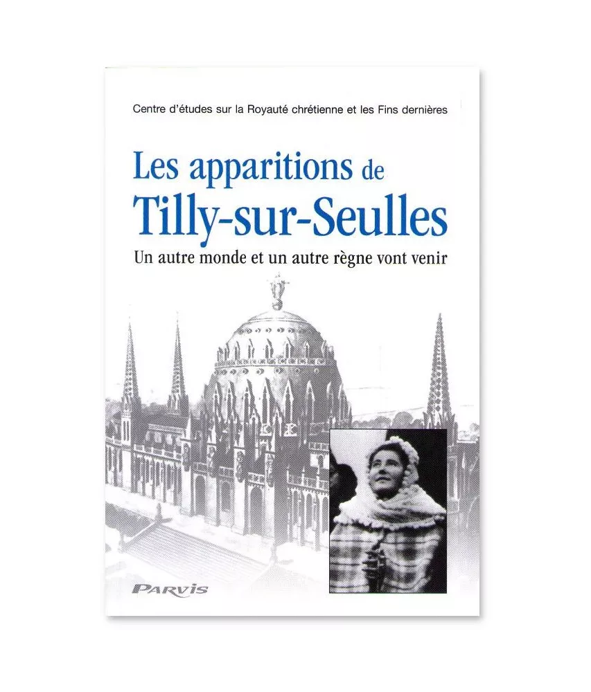 Les apparitions de Tilly-sur-Seulles