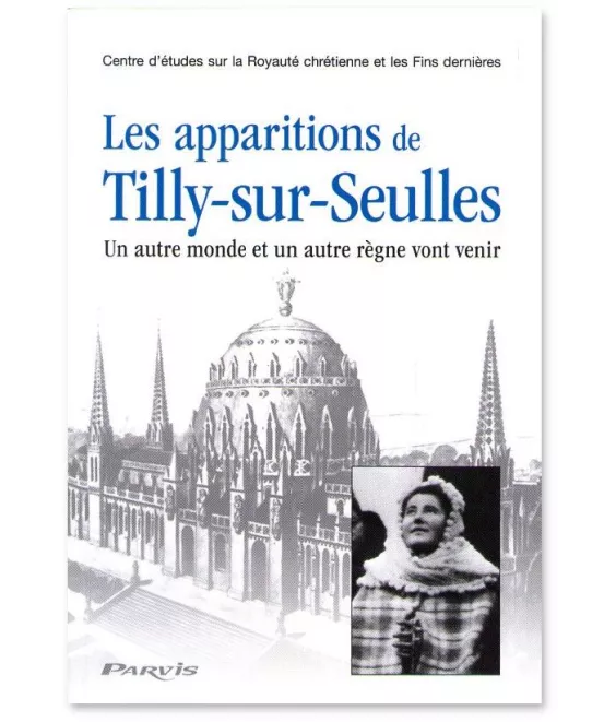 Les apparitions de Tilly-sur-Seulles