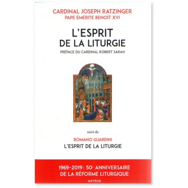 Cardinal Joseph Ratzinger - L'esprit de la Liturgie