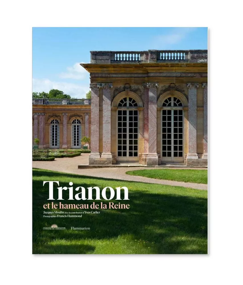 Yves Carlier - Trianon et le Hameau de la Reine