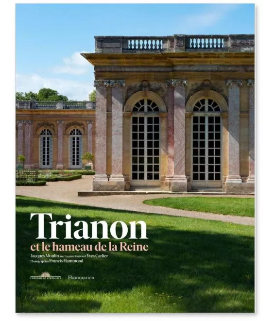 Yves Carlier - Trianon et le Hameau de la Reine