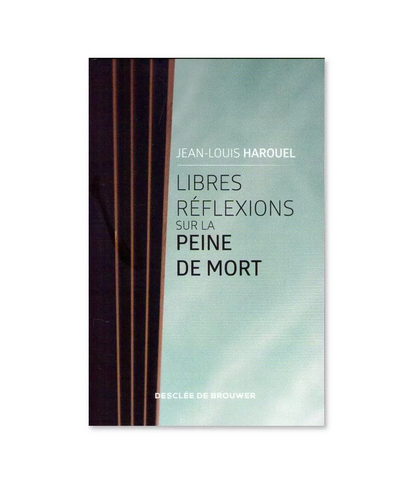 Libres réflexions sur la peine de mort