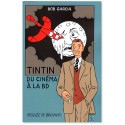 Tintin Du cinéma à la BD