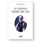 Jérôme Dal Gal - Le cardinal Merry del Val