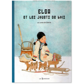 Claude Clément - Elga et les jouets en bois