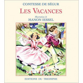 Comtesse de Ségur - Les Vacances