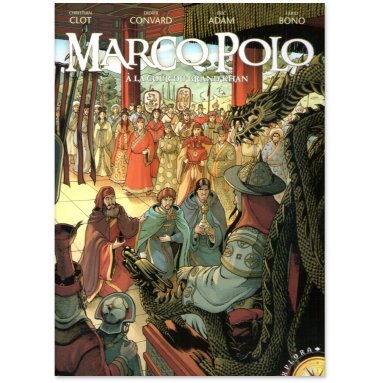 Didier Convard - Marco Polo à la Cour du Grand Khan