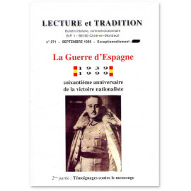 Lecture et Tradition - La Guerre d'Espagne 1939-1999 - 2ème partie