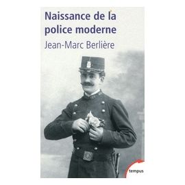 Naissance de la police moderne