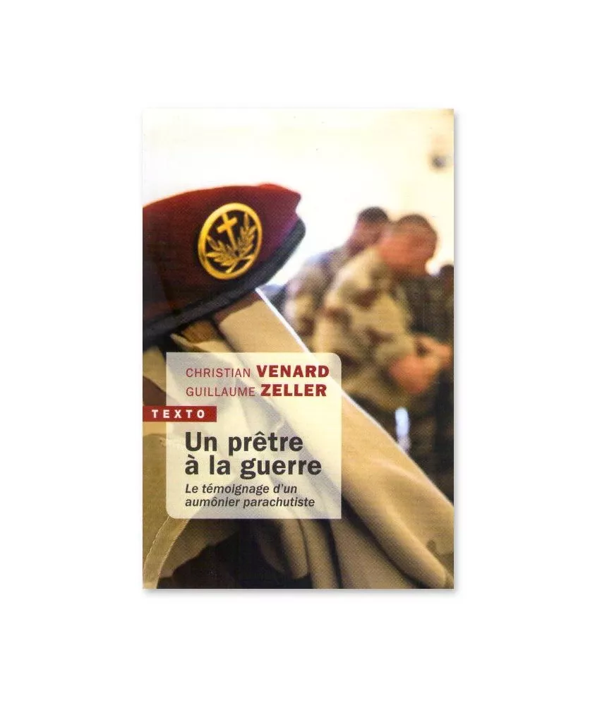 Abbé Christian Venard - Un prêtre à la guerre