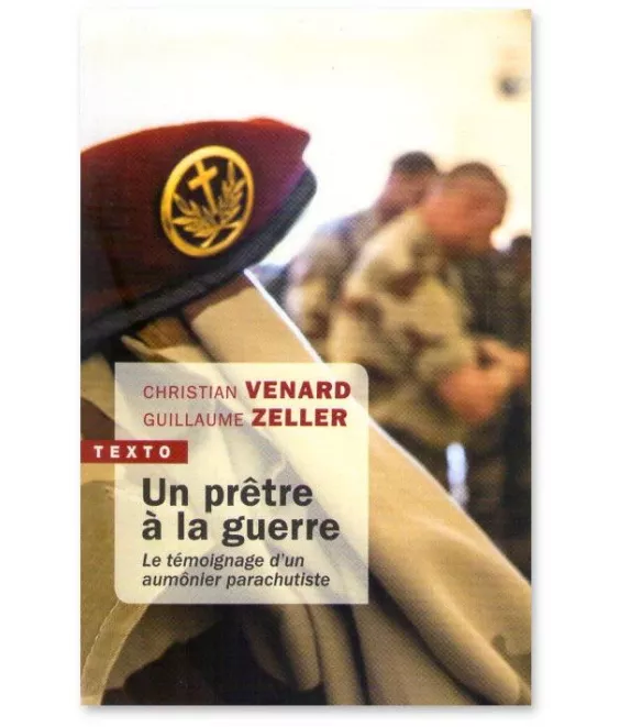 Abbé Christian Venard - Un prêtre à la guerre