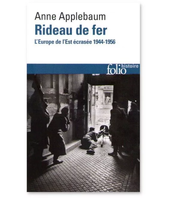 Anne Applebaum - Rideau de fer
