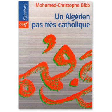 Moh-Christophe Bilek - Un Algérien pas très catholique