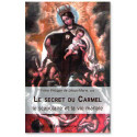 Le Secret du Carmel - Le scapulaire et la vie mariale