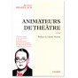 Robert Brasillach - Animateurs de théâtre