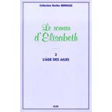 Le Roman d'Elisabeth - tome 2