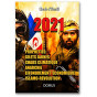 Claude d'Elendil - 2021 - Prophéties, Gilets jaunes, Chaos climatique, Anarchie, Effondrement économique, Islamo-révolution