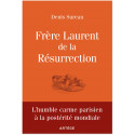 Frère Laurent de la Résurrection le cordonnier de Dieu