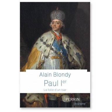 Alain Blondy - Paul Ier
