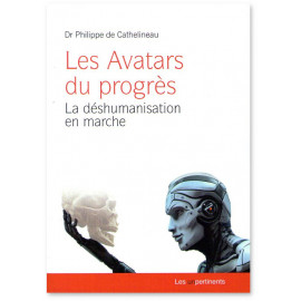 Philippe de Cathelineau - Les Avatars du progrès