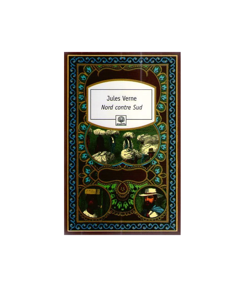 Jules Verne - Nord contre Sud