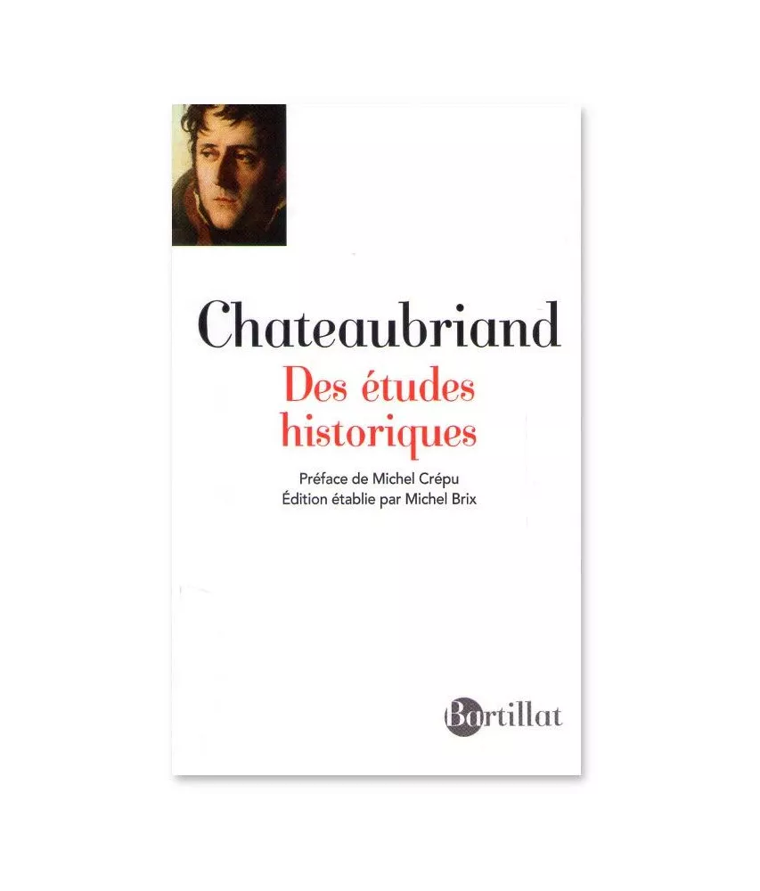 François-René de Chateaubriand - Des études historiques