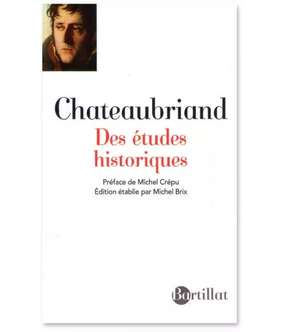 François-René de Chateaubriand - Des études historiques