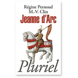 Jeanne d'Arc - Biographie historique