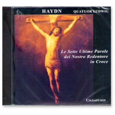 Joseph Haydn - Le Sette Ultime Parole dei Nostro Redentore in Croce