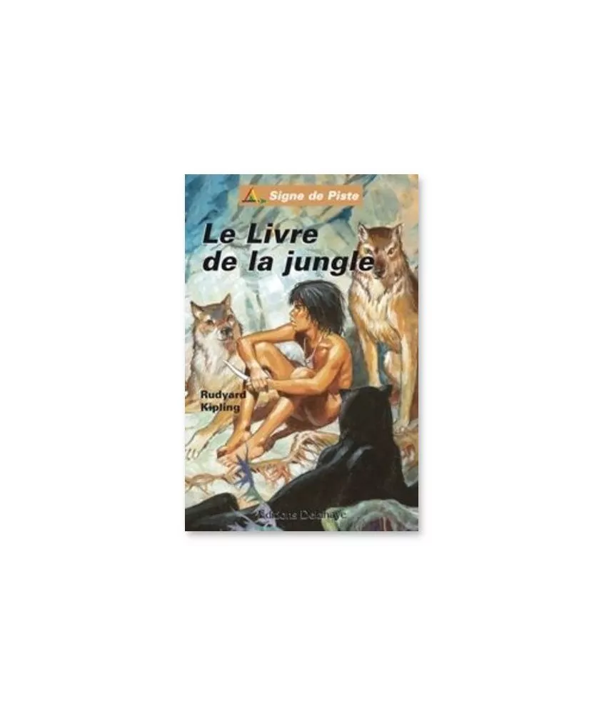 Rudyard Kipling - Le Livre de la jungle