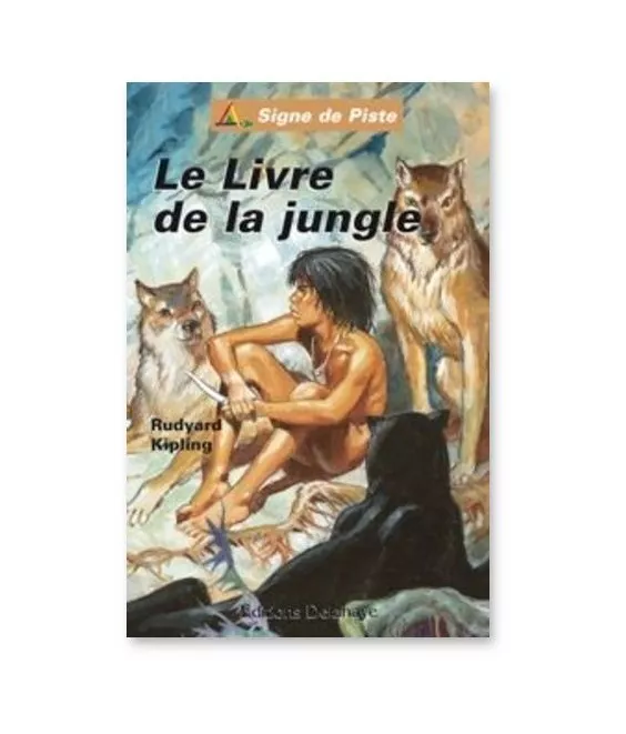 Rudyard Kipling - Le Livre de la jungle