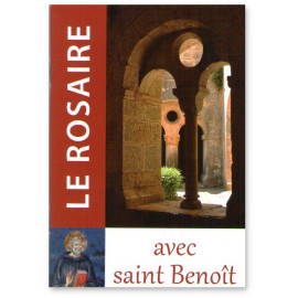 Saint Benoît - Le Rosaire avec saint Benoît