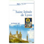 Prier 15 jours avec Saint Irénée de Lyon