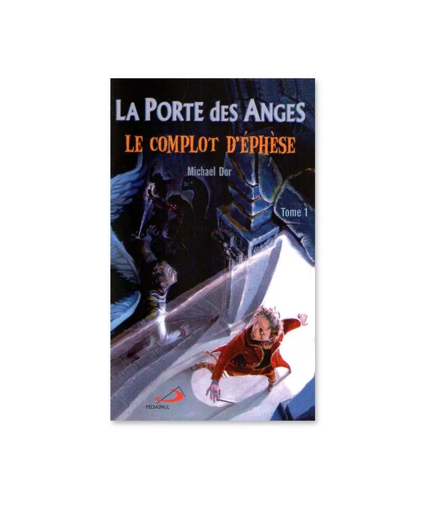 La Porte des Anges Tome 1