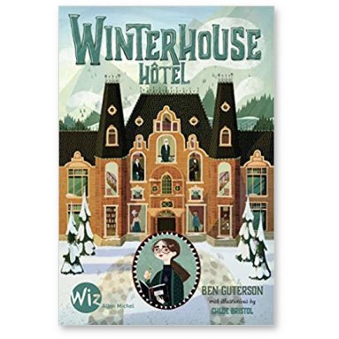 Ben Guterson - Winterhouse Hôtel Tome 1