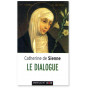 Sainte Catherine de Sienne - Le Dialogue