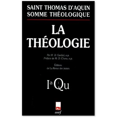 Saint Thomas d'Aquin - La Théologie