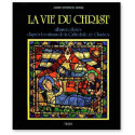 La Vie du Christ - Coloriage d'après les vitraux de la cathédrale de Chartres