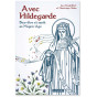 Isa d'Audiffret - Avec Hildegarde Bien-être et santé