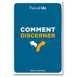 Père Pascal Ide - Comment discerner