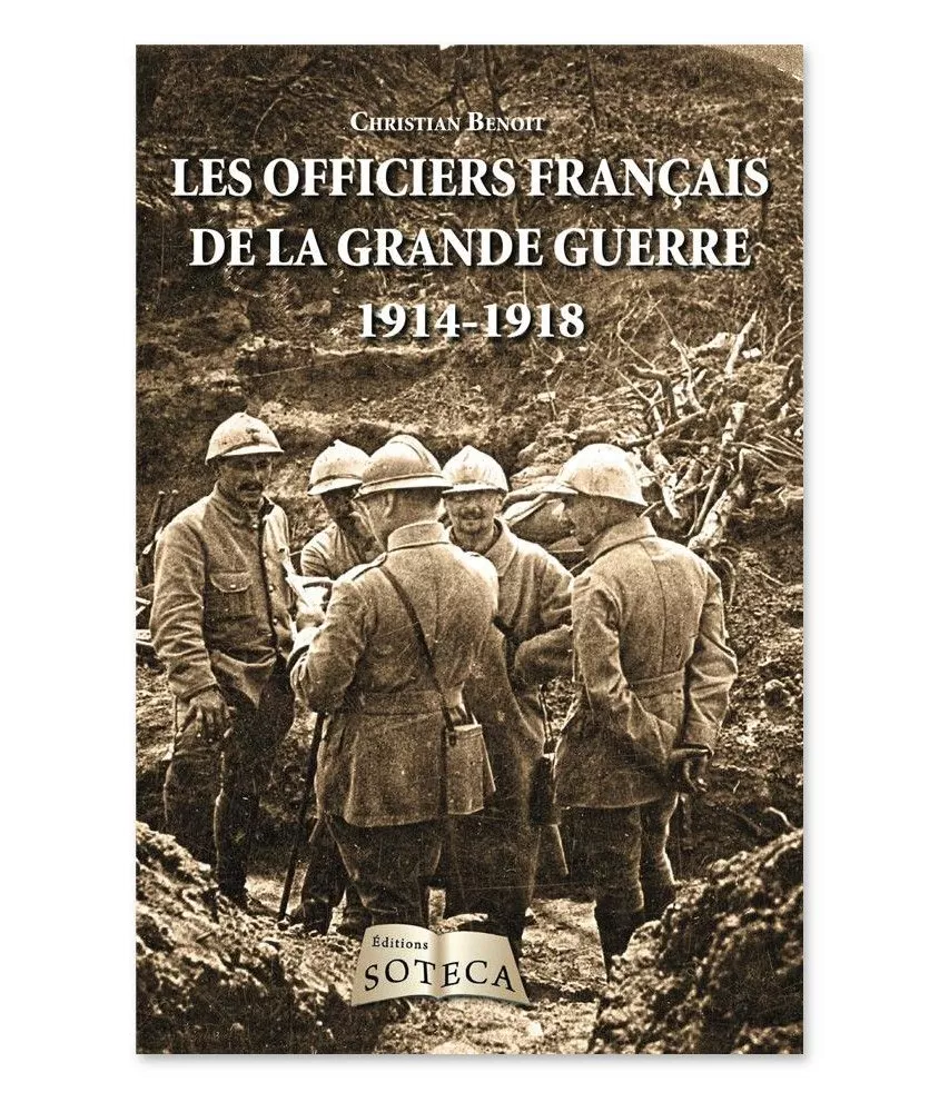 Les Officiers dans la Grande Guerre