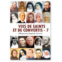 Vies de saints et de convertis - Tome 7