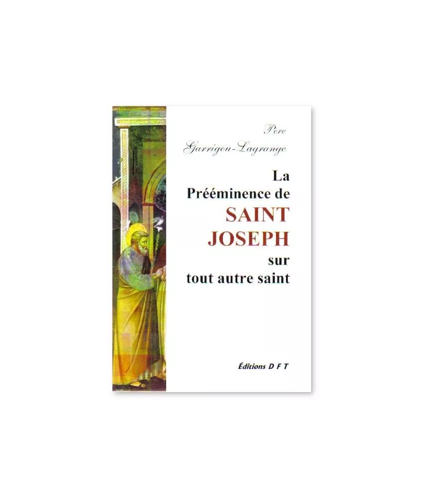 La prééminence de saint Joseph sur tout autre saint