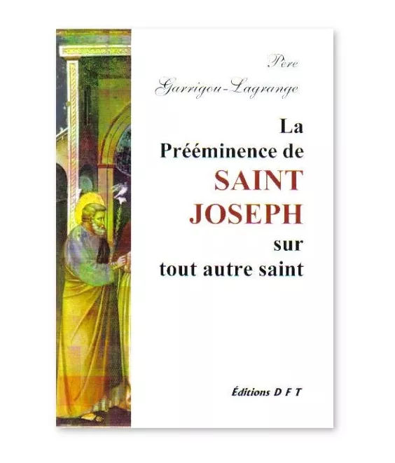La prééminence de saint Joseph sur tout autre saint